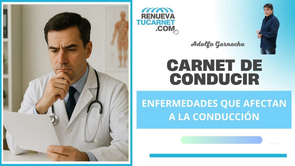 ENFERMEDADES IMPIDEN O LIMITAN LA CONDUCCIÓN EN ESPAÑA